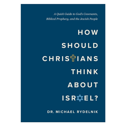 How Should Christians Think About Israel?