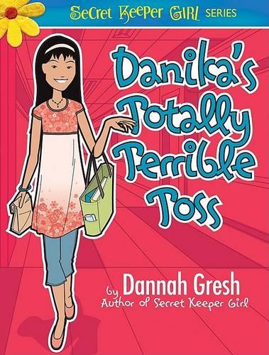 Danika'S Totally Terrible Toss