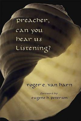 Preacher, Can You Hear Us Listening?