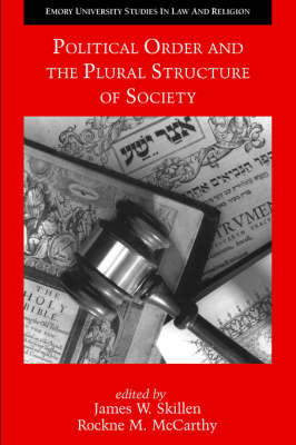 Political Order and the Plural Structure of Society
