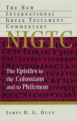 The Epistles to the Colossians and to Philemon