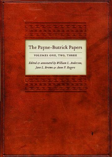 The Payne-Butrick Papers, Volumes 1, 2, 3