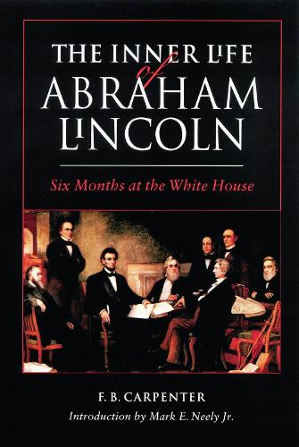 The Inner Life of Abraham Lincoln