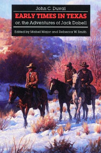 Early Times in Texas; or, the Adventures of Jack Dobell