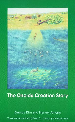 The Oneida Creation Story