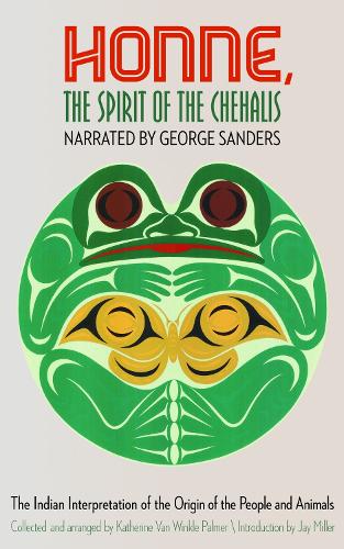 Honne, the Spirit of the Chehalis