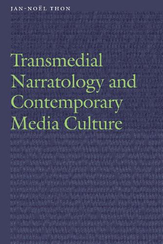 Transmedial Narratology and Contemporary Media Culture