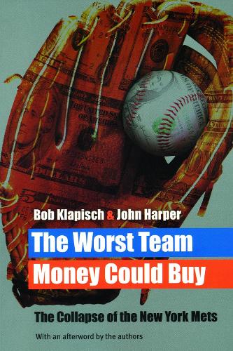 The Worst Team Money Could Buy