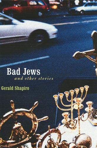 Bad Jews and Other Stories