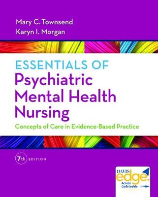 Essentials of Psychiatric Mental Health Nursing, 7th Edition