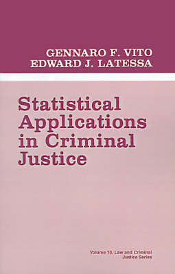 Statistical Applications in Criminal Justice