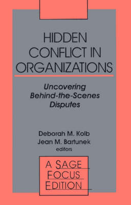 Hidden Conflict In Organizations