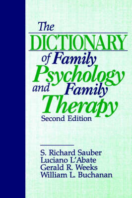 The Dictionary of Family Psychology and Family Therapy