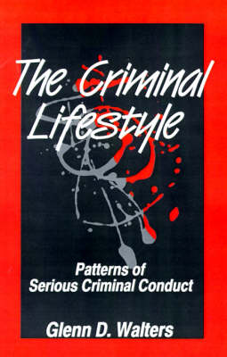 The Criminal Lifestyle