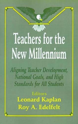 Teachers for the New Millennium