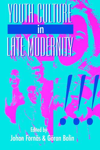 Youth Culture in Late Modernity