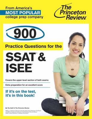 900 Practice Questions For The Ssat & Isee