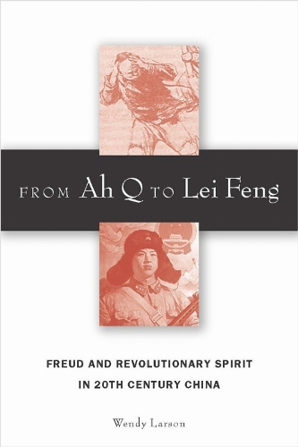 From Ah Q to Lei Feng