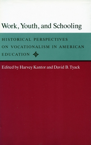 Work, Youth, and Schooling