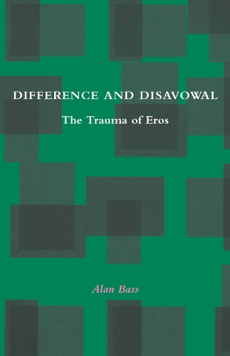 Difference and Disavowal