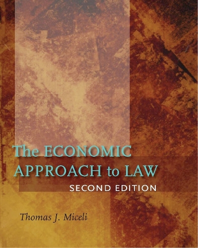 The Economic Approach to Law, Second Edition