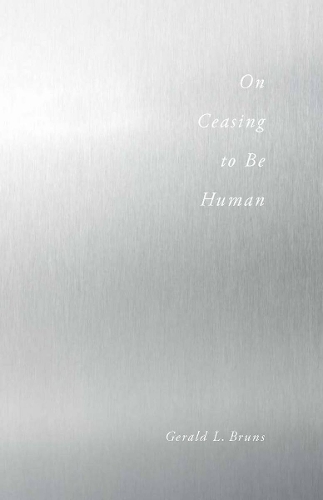 On Ceasing to Be Human