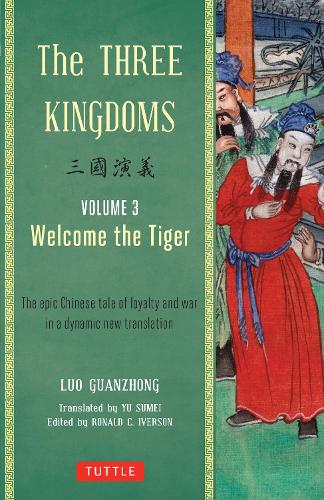 The Three Kingdoms, Volume 3: Welcome The Tiger Volume 3