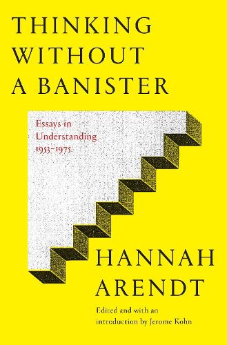 Thinking Without A Banister