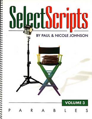 Select Scripts: Parables Volume 3