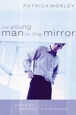 The Young Man in the Mirror
