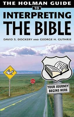 Holman Guide to Interpreting the Bible