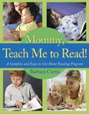 Mommy, Teach Me to Read