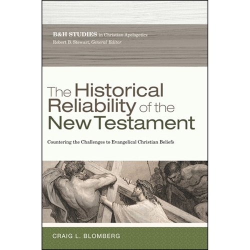 The Historical Reliability of the New Testament