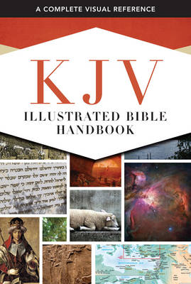 KJV Illustrated Bible Handbook