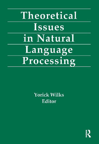 Theoretical Issues in Natural Language Processing