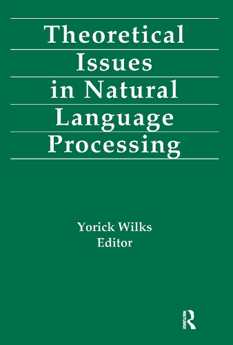 Theoretical Issues in Natural Language Processing