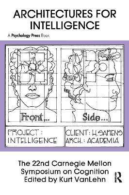 Architectures for Intelligence