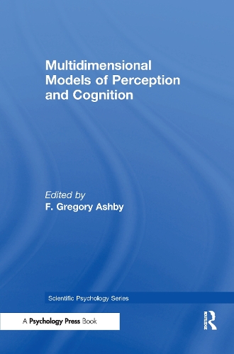 Multidimensional Models of Perception and Cognition