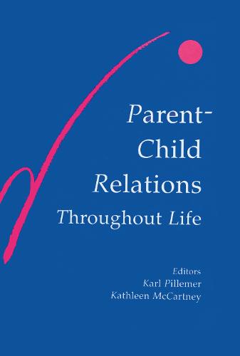 Parent-child Relations Throughout Life