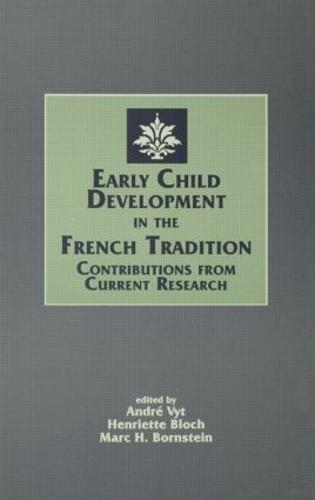 Early Child Development in the French Tradition