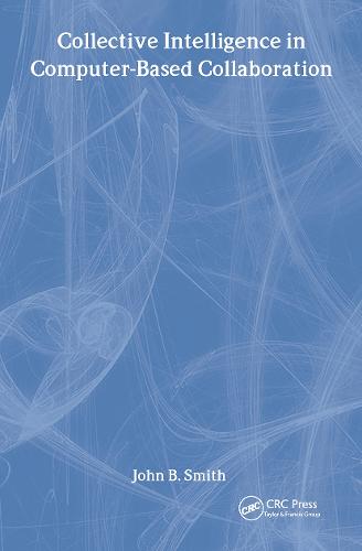 Collective Intelligence in Computer-Based Collaboration