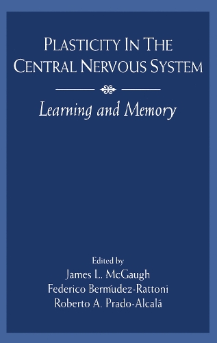 Plasticity in the Central Nervous System
