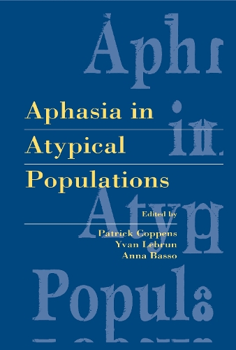 Aphasia in Atypical Populations