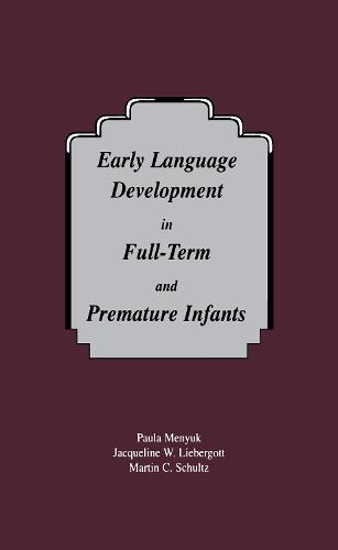 Early Language Development in Full-term and Premature infants