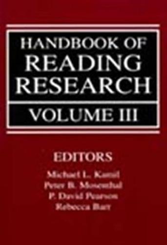 Handbook of Reading Research, Volume III