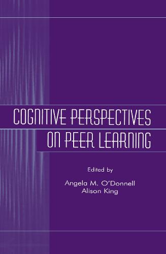 Cognitive Perspectives on Peer Learning