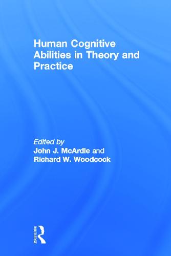 Human Cognitive Abilities in Theory and Practice