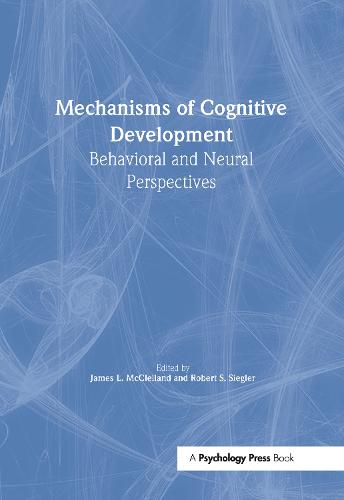 Mechanisms of Cognitive Development