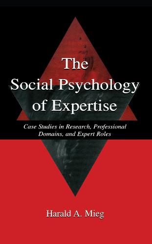 The Social Psychology of Expertise
