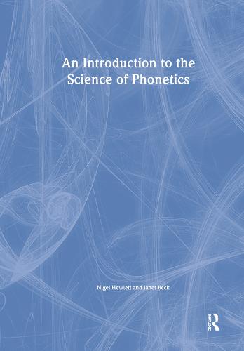 An Introduction to the Science of Phonetics